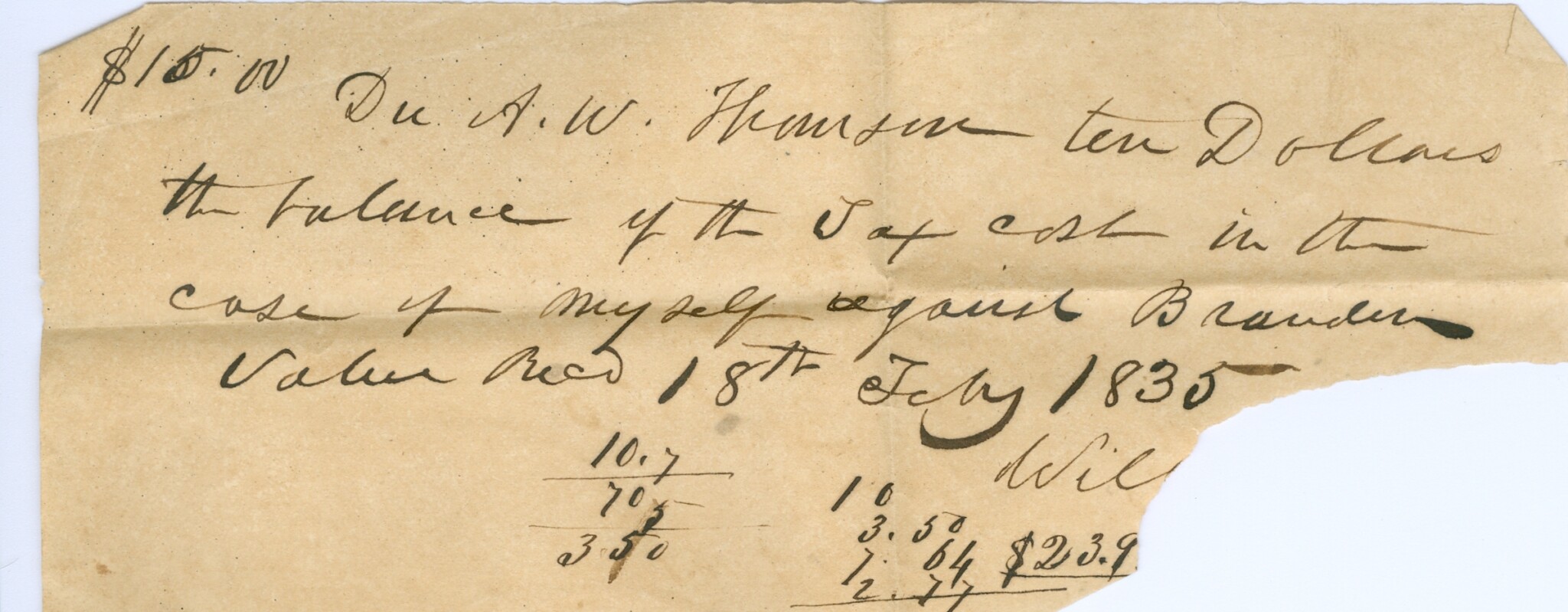 A.W. Thomson pd $15. by Wm. Kelly 1835 for services as his attorney.