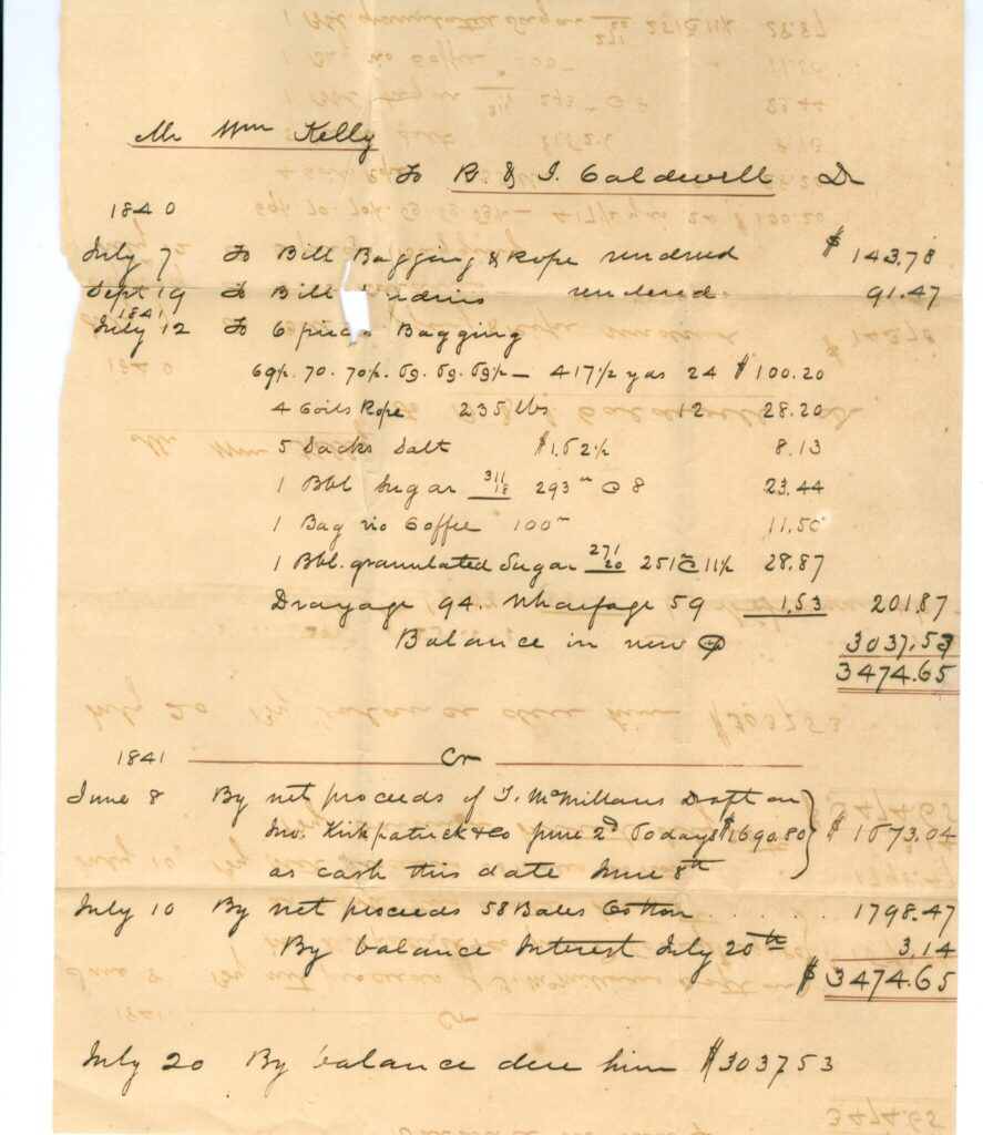 Balance sheet of Wm. Kelly with Firm of J. Caldwell and R. Caldwell: 184- & 1841 - $3,474.65 (Mentions firm of L. McMillan and the Jno. Kirkpatrick Company